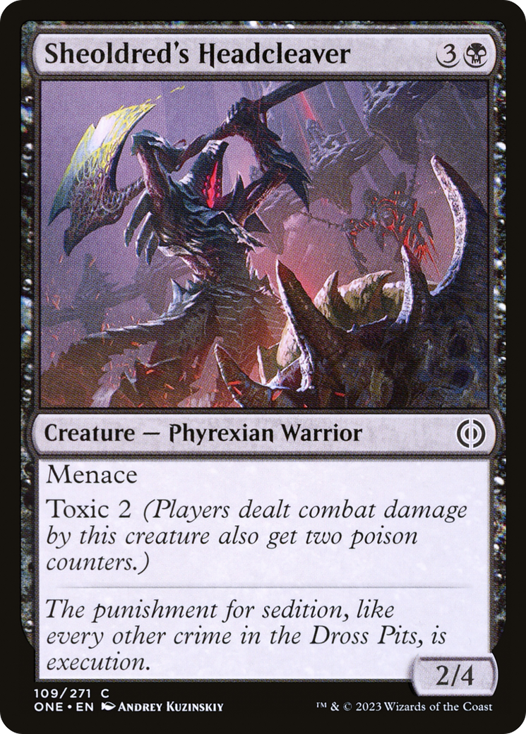 Sheoldred's Headcleaver (ONE-109)  Foil - Phyrexia: All Will Be One