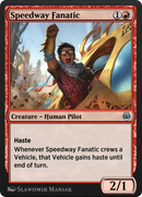 Speedway Fanatic (KLR-147)  - Kaladesh Remastered