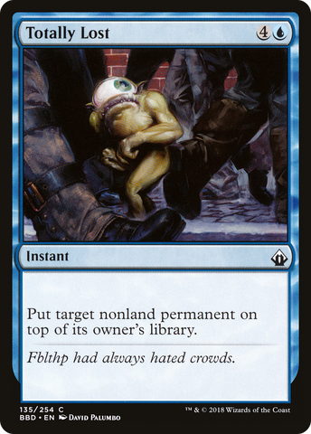Totally Lost (BBD-135)  Foil - Battlebond