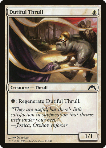 Dutiful Thrull (GTC-011)  Foil - Gatecrash