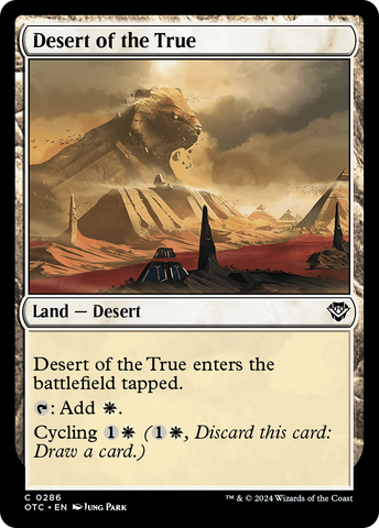 Desert of the True (OTC-286)  - Outlaws of Thunder Junction Commander