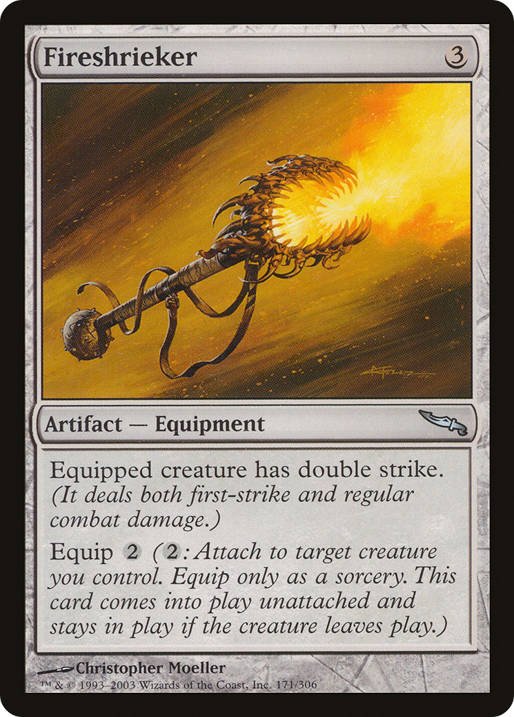 Fireshrieker (MRD-171)  - Mirrodin