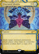 Fractured Identity (SLD-272)  Foil - Secret Lair Drop: (Showcase)