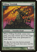 Tilling Treefolk (EVE-078)  - Eventide