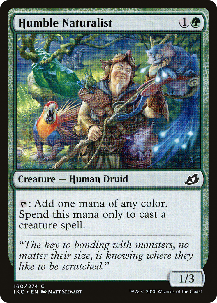 Humble Naturalist (IKO-160)  - Ikoria: Lair of Behemoths