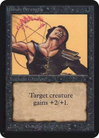Unholy Strength (LEA-)  - Limited Edition Alpha