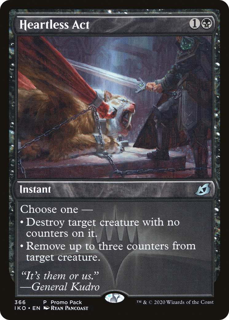 Heartless Act (PPIKO-366)  Foil - Ikoria: Lair of Behemoths