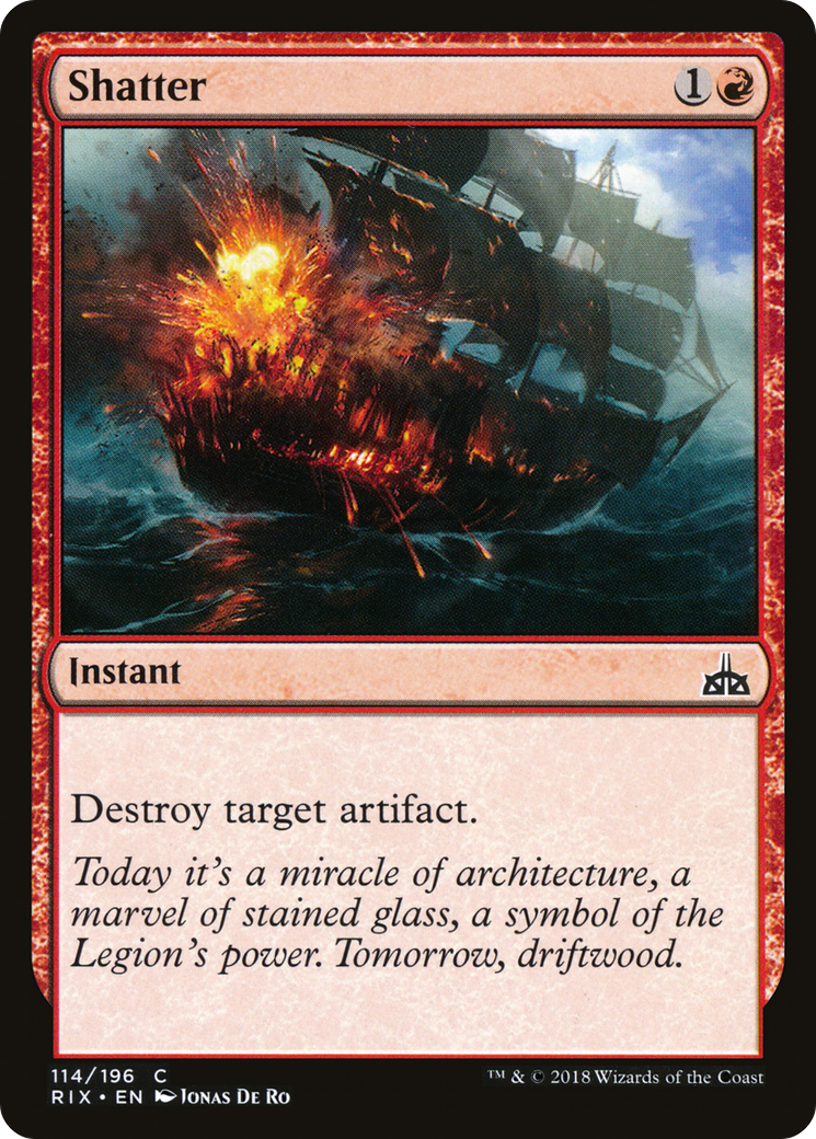 Shatter (RIX-114)  - Rivals of Ixalan
