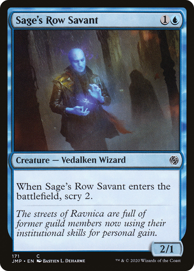 Sage's Row Savant (JMP-171)  - Jumpstart