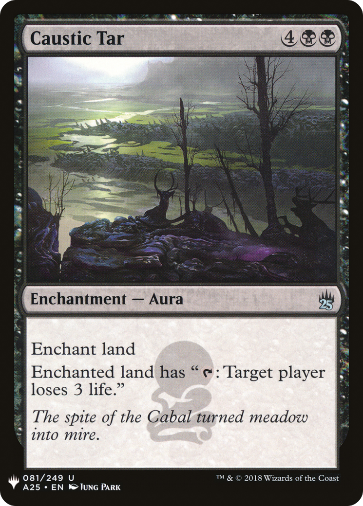 Caustic Tar (LIST-A25-81)  - The List