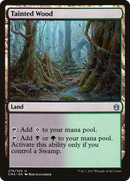 Tainted Wood (CMA-276)  - Commander Anthology