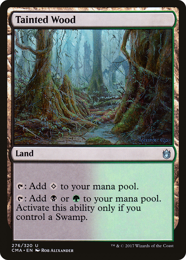 Tainted Wood (CMA-276)  - Commander Anthology