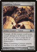 Crumbling Colossus (LIST-M12-204)  - The List