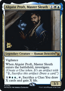 Alquist Proft, Master Sleuth (PRE-185)  Foil - Murders at Karlov Manor Promos