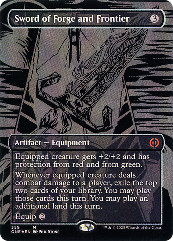Sword of Forge and Frontier (Oil Slick Raised Foil) (ONE-359)  Foil - Phyrexia: All Will Be One (Borderless)
