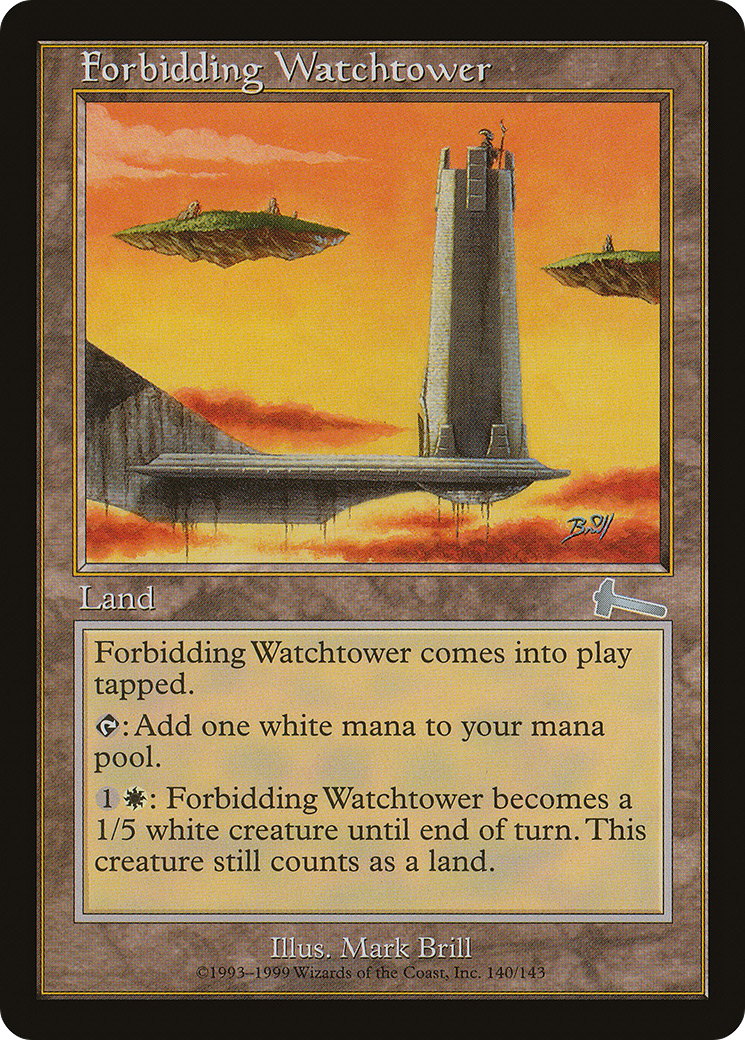 Forbidding Watchtower (ULG-140)  - Urza's Legacy
