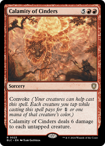 Calamity of Cinders (BLC-023)  - Bloomburrow Commander