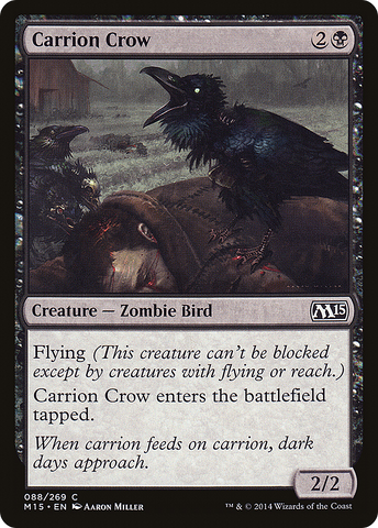 Carrion Crow (M15-088)  Foil - Magic 2015