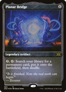 Planar Bridge (Foil Etched) (2X2-565)  Foil - Double Masters 2022