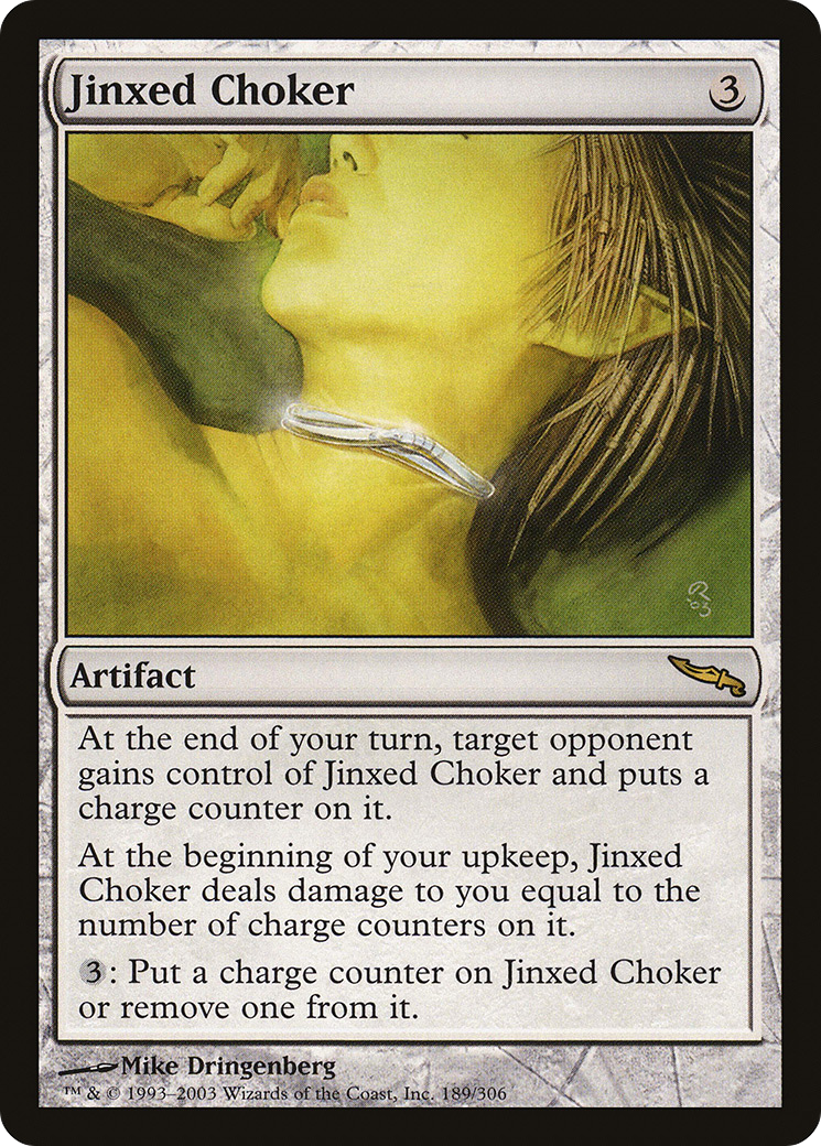 Jinxed Choker (MRD-189)  Foil - Mirrodin