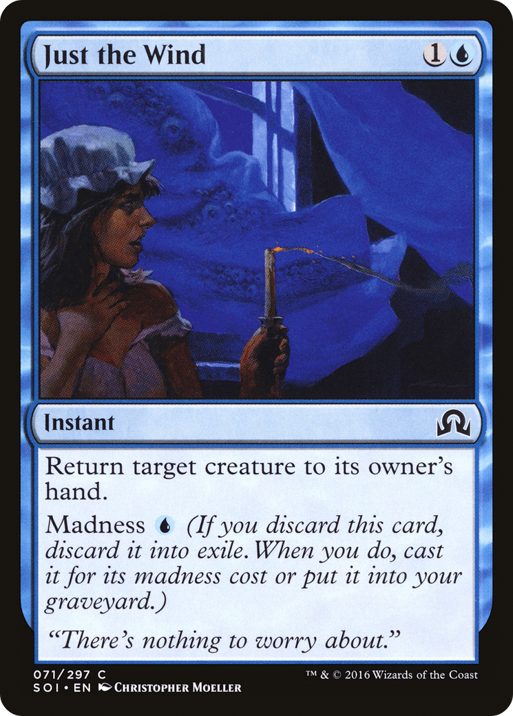 Just the Wind (SOI-071)  - Shadows over Innistrad