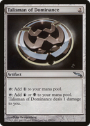 Talisman of Dominance (MRD-253)  - Mirrodin