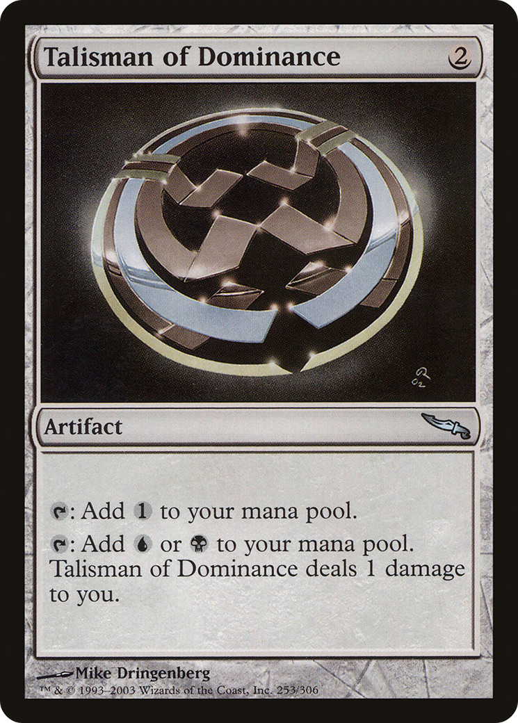 Talisman of Dominance (MRD-253)  - Mirrodin