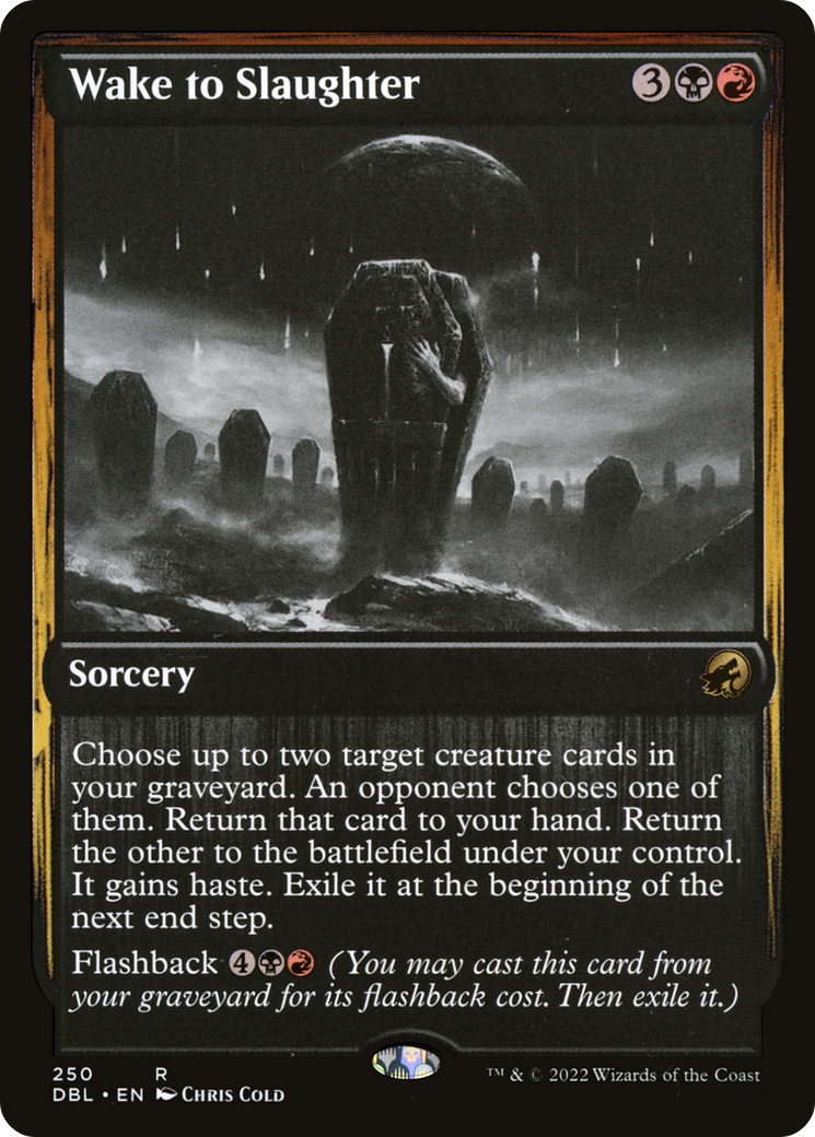 Wake to Slaughter (DBL-250)  - Innistrad: Double Feature