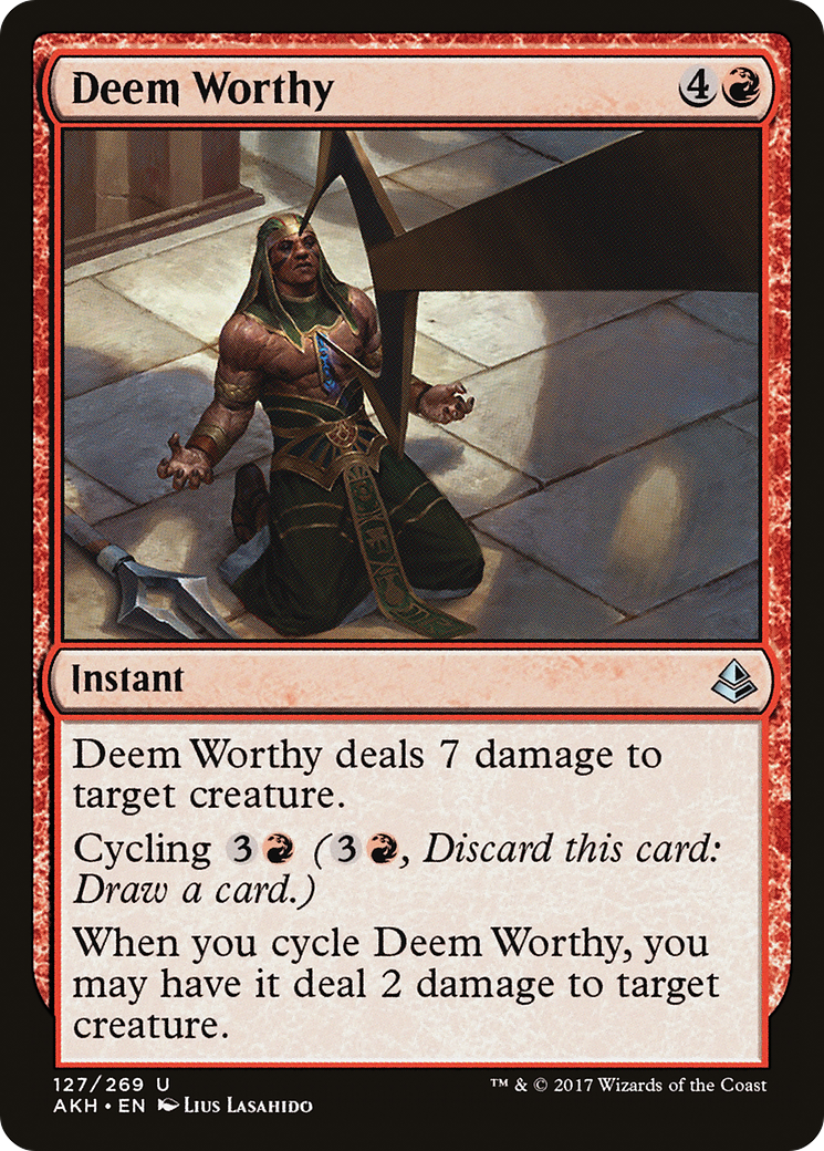 Deem Worthy (AKH-127)  - Amonkhet