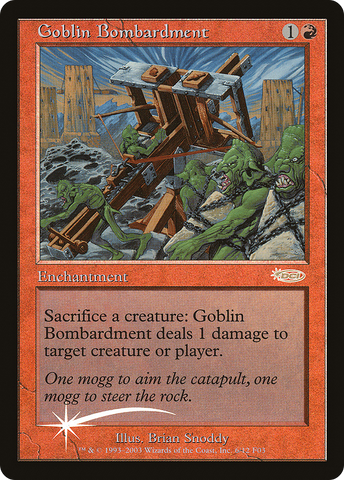 Goblin Bombardment (FNM-)  Foil - Friday Night Magic 2003