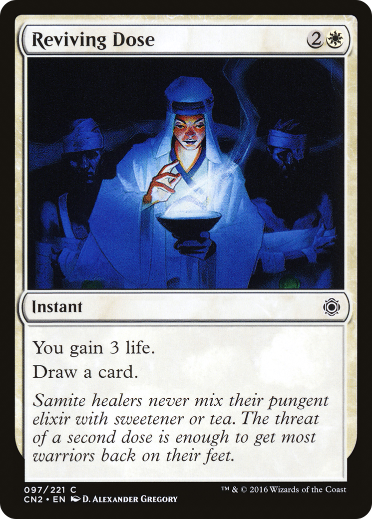 Reviving Dose (CN2-097)  - Conspiracy: Take the Crown