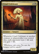 Cruel Celebrant (LIST-188/264)  - The List