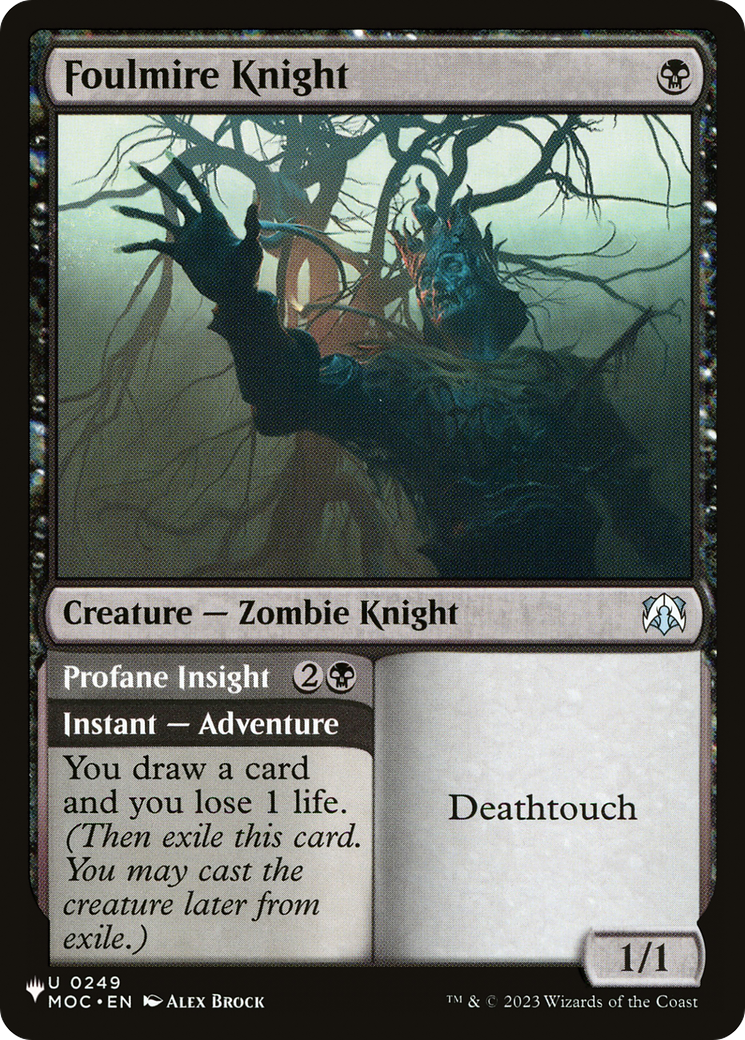 Foulmire Knight // Profane Insight (LIST-MOC-249)  - The List