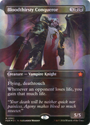 Bloodthirsty Conqueror (Borderless) (Mana Foil) (FDN-383)  Foil - Foundations