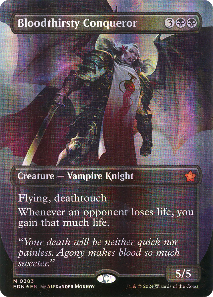 Bloodthirsty Conqueror (Borderless) (Mana Foil) (FDN-383)  Foil - Foundations
