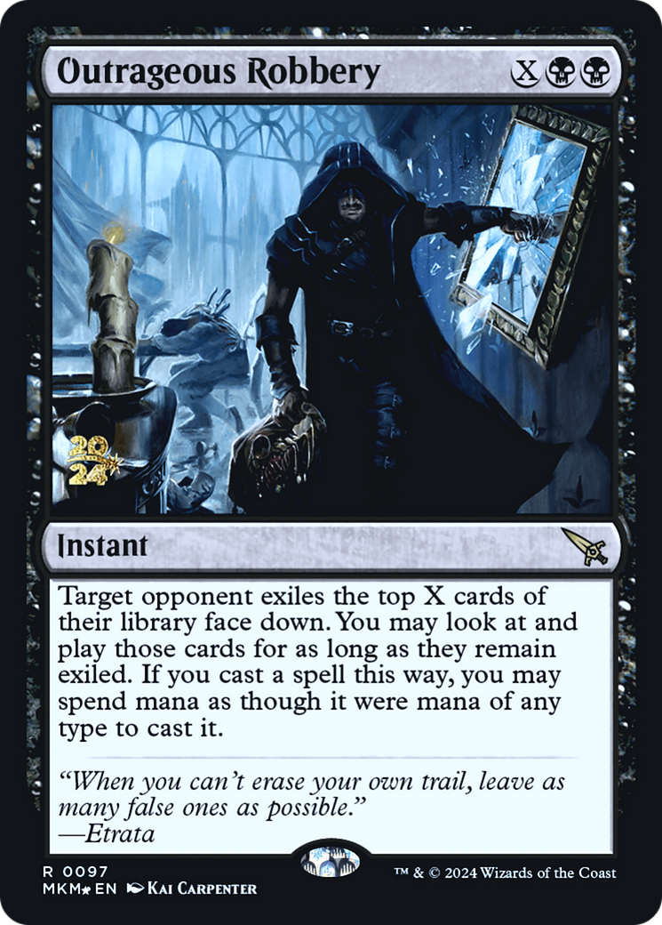 Outrageous Robbery (PRE-097)  Foil - Murders at Karlov Manor Promos