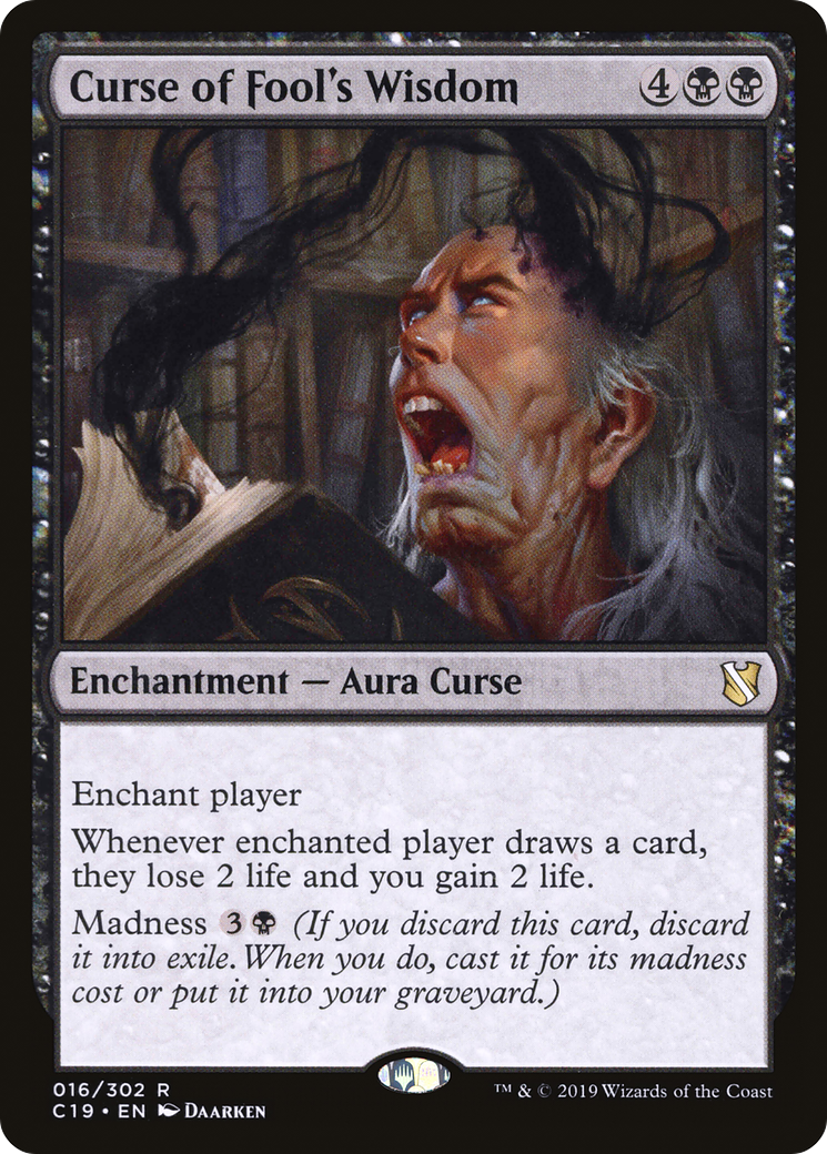 Curse of Fool's Wisdom (C19-016)  - Commander 2019