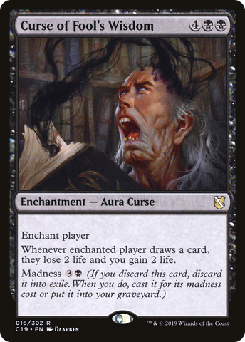 Curse of Fool's Wisdom (C19-016)  - Commander 2019