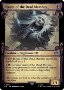 Haunt of the Dead Marshes (Showcase Scrolls) (LTR-541)  Foil - The Lord of the Rings: Tales of Middle-earth: (Showcase)
