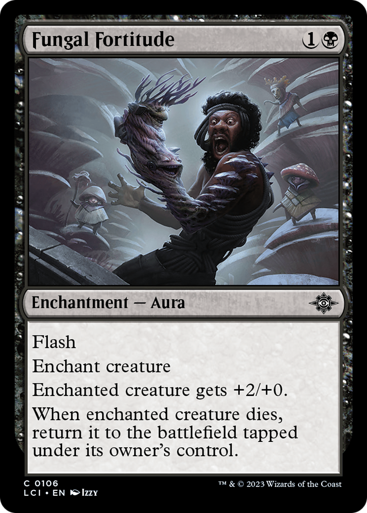 Fungal Fortitude (LCI-106)  - The Lost Caverns of Ixalan