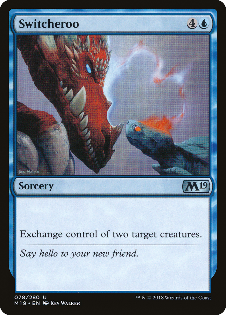 Switcheroo (M19-078)  - Core Set 2019