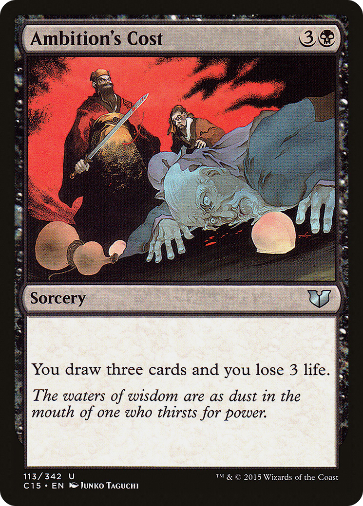 Ambition's Cost (C15-113)  - Commander 2015