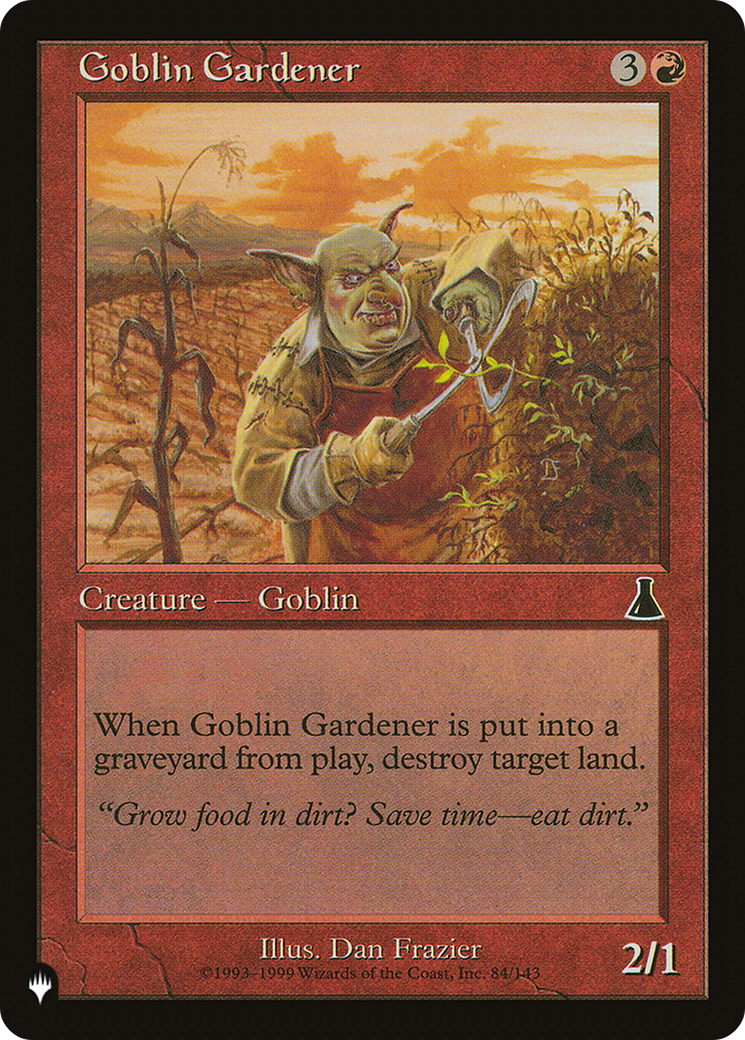 Goblin Gardener (LIST-UDS-84) - The List