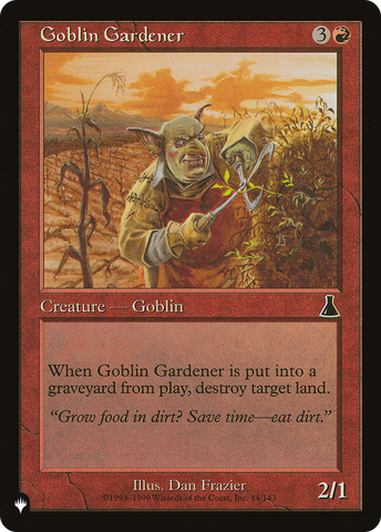 Goblin Gardener (LIST-UDS-84) - The List