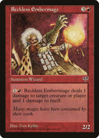 Reckless Embermage (MIR-) - Mirage