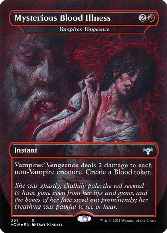 Mysterious Blood Illness - Vampires' Vengeance (VOW-339)  - Innistrad: Crimson Vow / Mysterious Blood Illness (Borderless)