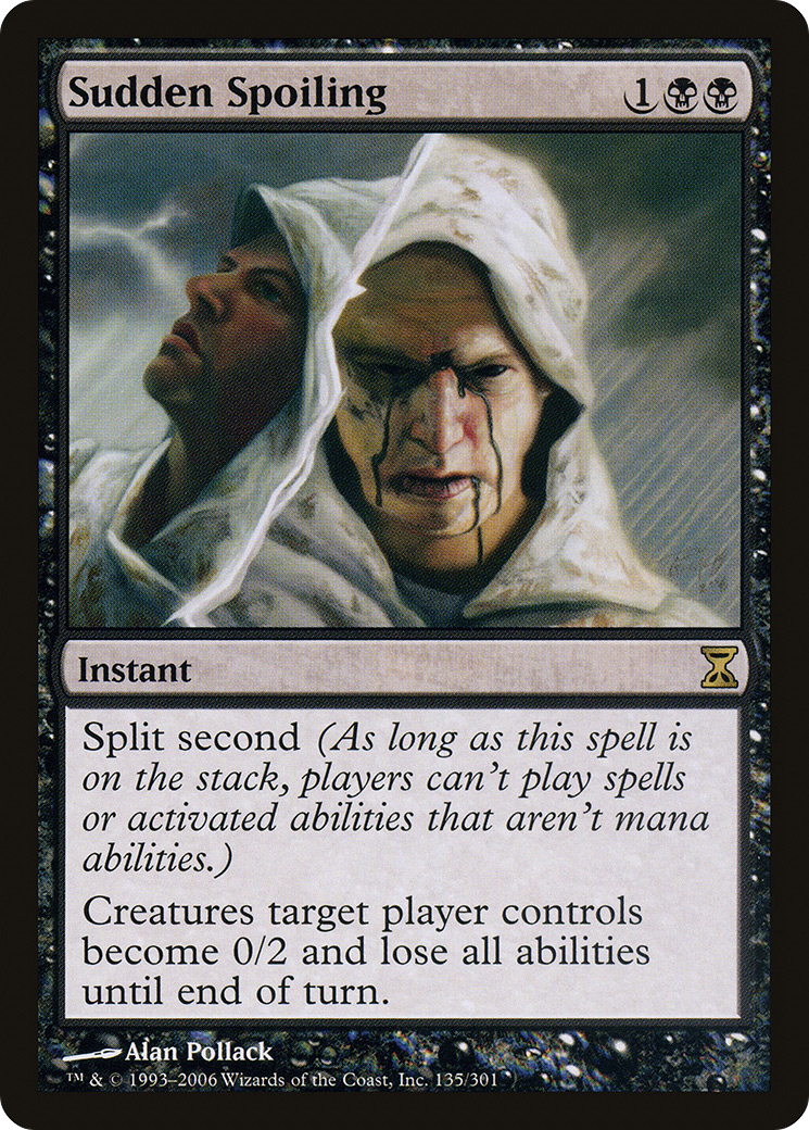 Sudden Spoiling (TSP-135)  - Time Spiral