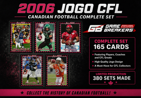 2006 Jogo CFL Complete Set of 165 Cards - 380 sets made!