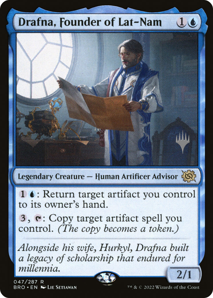 Drafna, Founder of Lat-Nam (PPBRO-047)  Foil - The Brothers' War Promos