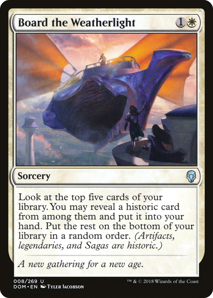 Board the Weatherlight (DOM-008)  - Dominaria